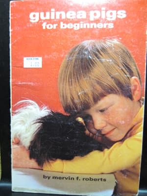 Seller image for GUINEA PIGS FOR BEGINNERS for sale by The Book Abyss