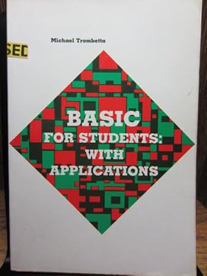 BASIC FOR STUDENTS WITH APPLICATIONS