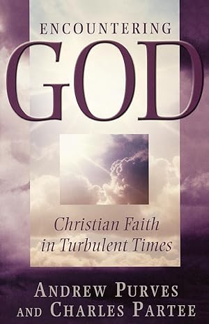 Bild des Verkufers fr Encountering God: Christian Faith in the Turbulent Times zum Verkauf von moluna