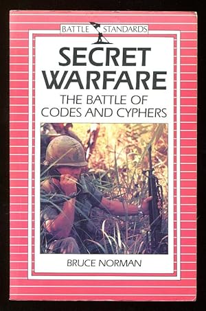 Seller image for SECRET WARFARE - The Battle of Codes and Cyphers for sale by A Book for all Reasons, PBFA & ibooknet