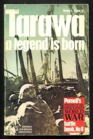 TARAWA : A LEGEND IS BORN