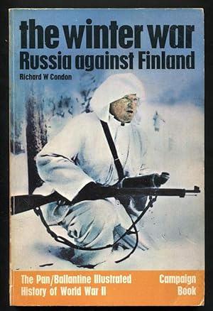 Seller image for THE WINTER WAR : RUSSIA AGAINST FINLAND for sale by A Book for all Reasons, PBFA & ibooknet