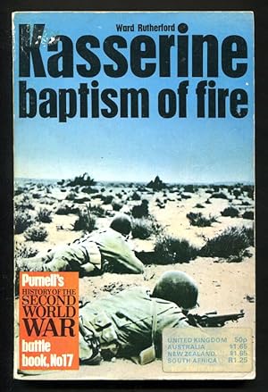KASSERINE : BAPTISM OF FIRE