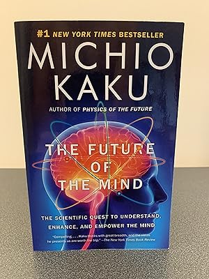 Imagen del vendedor de The Future of the Mind: The Scientific Quest to Understand, Enhance, and Empower the Mind a la venta por Vero Beach Books