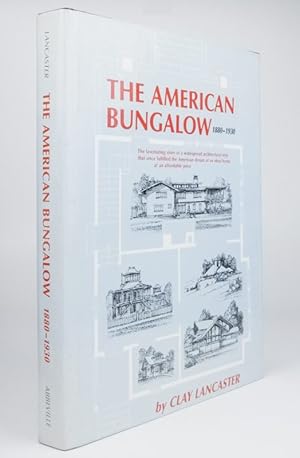 The American Bungalow: 1880-1930