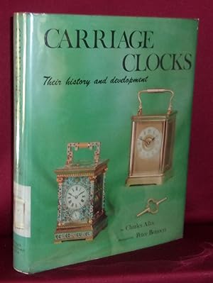 Seller image for CARRIAGE CLOCKS: Their History and Development for sale by BOOKFELLOWS Fine Books, ABAA