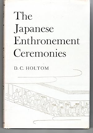 Image du vendeur pour Japanese Enthronement Ceremonies With an Account of the Imperial Regalia mis en vente par G.F. Wilkinson Books, member IOBA