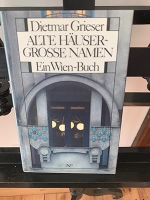 Alte Häuser - Grosse Name Ein Wien Buch