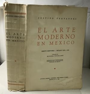 Imagen del vendedor de El Arte Moderno En Mexico Breve Historia - Siglos XIX Y XX a la venta por S. Howlett-West Books (Member ABAA)