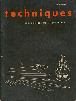 Techniques: A Series of Treatments Showing the Various Types of Art Works in Higgins American Dra...