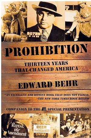 Seller image for PROHIBITION Thirteen Years That Changed America for sale by Books on the Boulevard