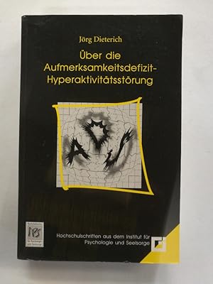 Bild des Verkufers fr ber die Aufmerksamkeitsdefizit-Hyperaktivittsstrung. Theoretische und praktische Hilfen aus sozialwissenschaftlicher und biblischer Sicht. zum Verkauf von Antiquariat Mander Quell