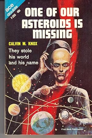 Seller image for One of Our Asteroids is Missing / The Twisted Men, Volume F-253 (Ace Double) for sale by Adventures Underground
