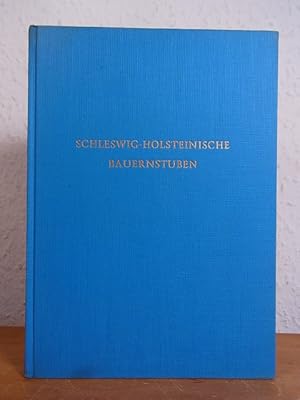 Schleswig-Holsteinische Bauernstuben (Kleine Schleswig-Holstein-Bücher)