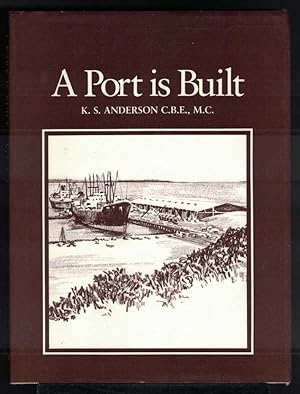 A PORT IS BUILT.