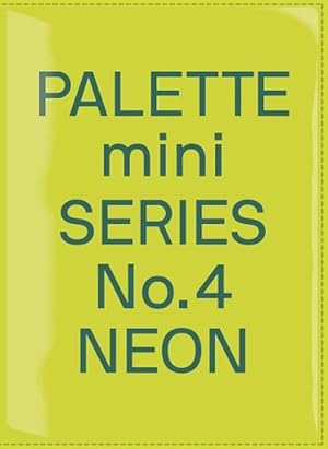 Seller image for Palette Mini Series 04: Neon (Paperback) for sale by Grand Eagle Retail