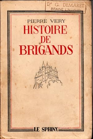 Histoire de brigands.