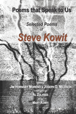 Seller image for Poems that Speak to Us: Selected Poems of Steve Kowit (Paperback or Softback) for sale by BargainBookStores