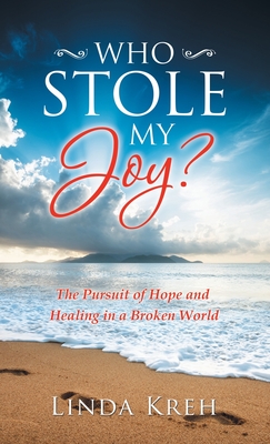 Immagine del venditore per Who Stole My Joy?: The Pursuit of Hope and Healing in a Broken World (Hardback or Cased Book) venduto da BargainBookStores