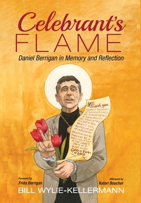 Seller image for Celebrant's Flame: Daniel Berrigan in Memory and Reflection (Hardback or Cased Book) for sale by BargainBookStores