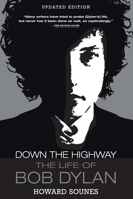 Seller image for Down the Highway: The Life of Bob Dylan (Paperback or Softback) for sale by BargainBookStores