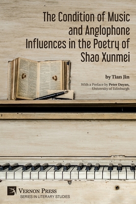 Immagine del venditore per The Condition of Music and Anglophone Influences in the Poetry of Shao Xunmei (Paperback or Softback) venduto da BargainBookStores