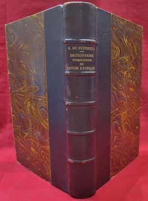 Image du vendeur pour Dictionnaire Etymologique du Patois Lyonnais. Par N. du PUITSPELU. mis en vente par Librairie Diogne SARL