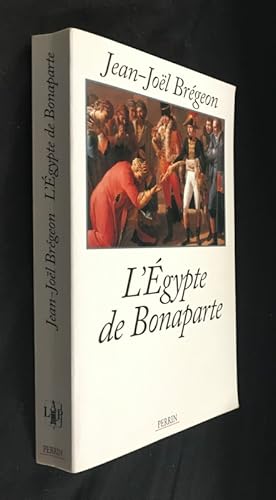 Image du vendeur pour L'Egypte de Bonaparte mis en vente par Abraxas-libris