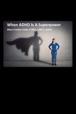 Image du vendeur pour When ADHD is a Superpower (Paperback or Softback) mis en vente par BargainBookStores