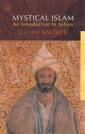 Bild des Verkufers fr Mystical Islam: An Introduction to Sufism zum Verkauf von Paul Brown