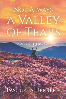 Image du vendeur pour Not Always a Valley of Tears (Paperback or Softback) mis en vente par BargainBookStores
