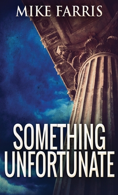 Imagen del vendedor de Something Unfortunate (Hardback or Cased Book) a la venta por BargainBookStores