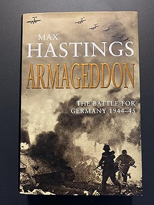 Imagen del vendedor de ARMAGEDDON : THE BATTLE FOR GERMANY 1944-45 a la venta por Barclay Books