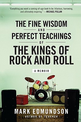 Seller image for The Fine Wisdom and Perfect Teachings of the Kings of Rock and Roll (Paperback or Softback) for sale by BargainBookStores