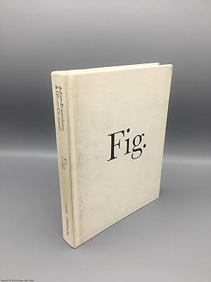 Adam Broomberg and Oliver Chanarin: Fig (Signed by Adam Broomberg)