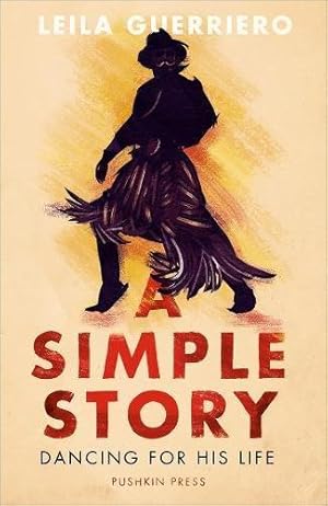 Imagen del vendedor de A Simple Story: Dancing for His Life (Push01 13 06 2019) a la venta por WeBuyBooks