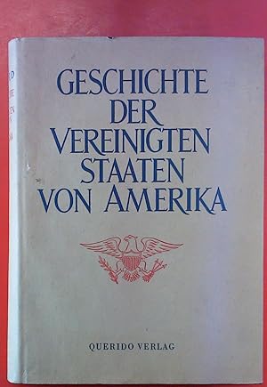 Bild des Verkufers fr Geschichte der Vereinigten Staaten von Amerika zum Verkauf von biblion2