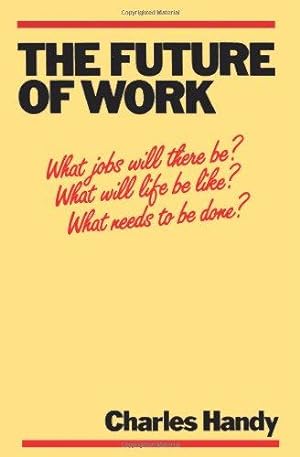 Immagine del venditore per FUTURE OF WORK: A Guide to a Changing Society venduto da WeBuyBooks