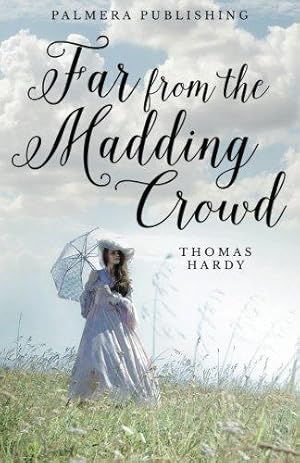 Imagen del vendedor de Far from the Madding Crowd a la venta por WeBuyBooks