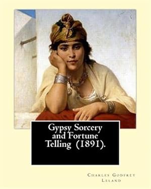 Seller image for Gypsy Sorcery and Fortune Telling for sale by GreatBookPrices