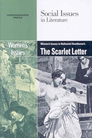 Immagine del venditore per Women's Issues in Nathaniel Hawthorne's the Scarlett Letter venduto da GreatBookPrices