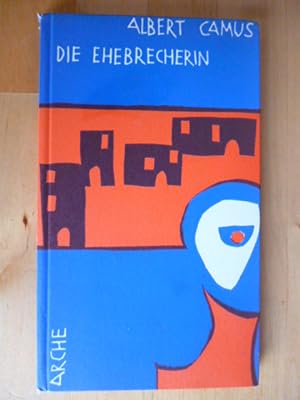 Die Ehebrecherin. Erzählungen. Die kleinen Bücher der Arche. 287 / 288.