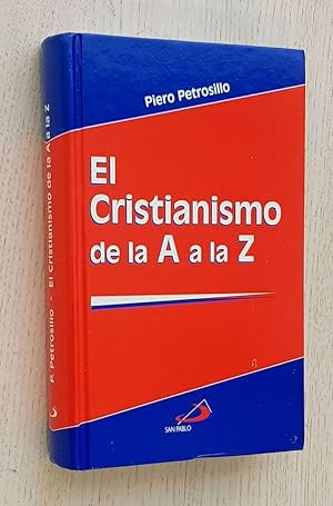 EL CRISTIANISMO de la A a la Z. Léxico de la fe cristiana