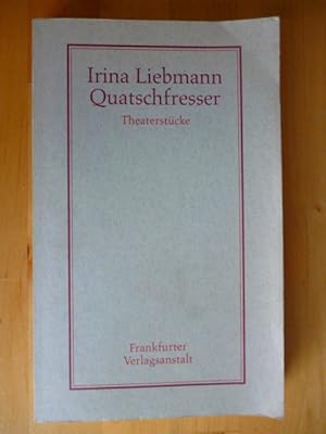 Bild des Verkufers fr Quatschfresser. Theaterstcke. zum Verkauf von Versandantiquariat Harald Gross