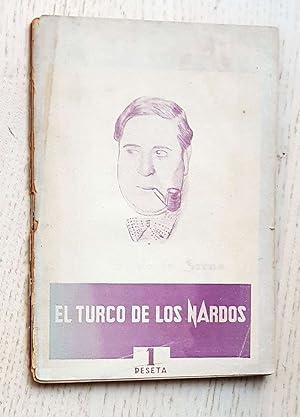 EL TURCO DE LOS NARDOS (Col. La Novela Actual)