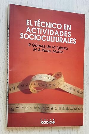 EL TÉCNICO EN ACTIVIDADES SOCIOCULTURALES