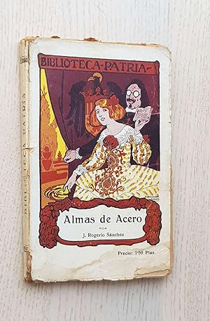 ALMAS DE ACERO (Col. Biblioteca Patria)