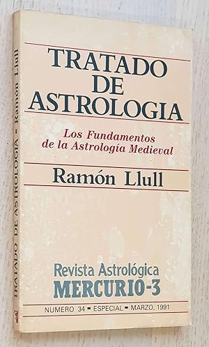 TRATADO DE ASTROLOGÍA. Los fundamentos de la astrología medieval. (Revista Astrológica Mercurio-3...