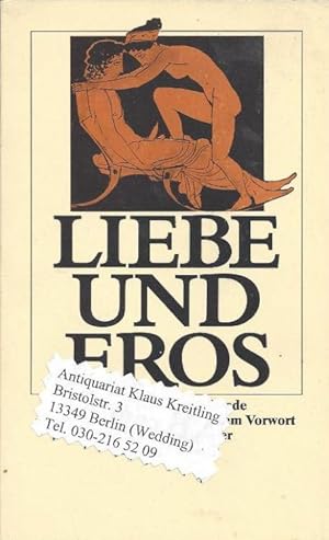 Liebe und Eros - Spurensuche für Liebende