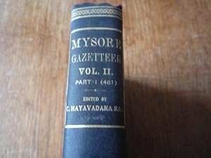 Mysor Gazetteer - Compiled For Government. Vol.II - Historical. Part I